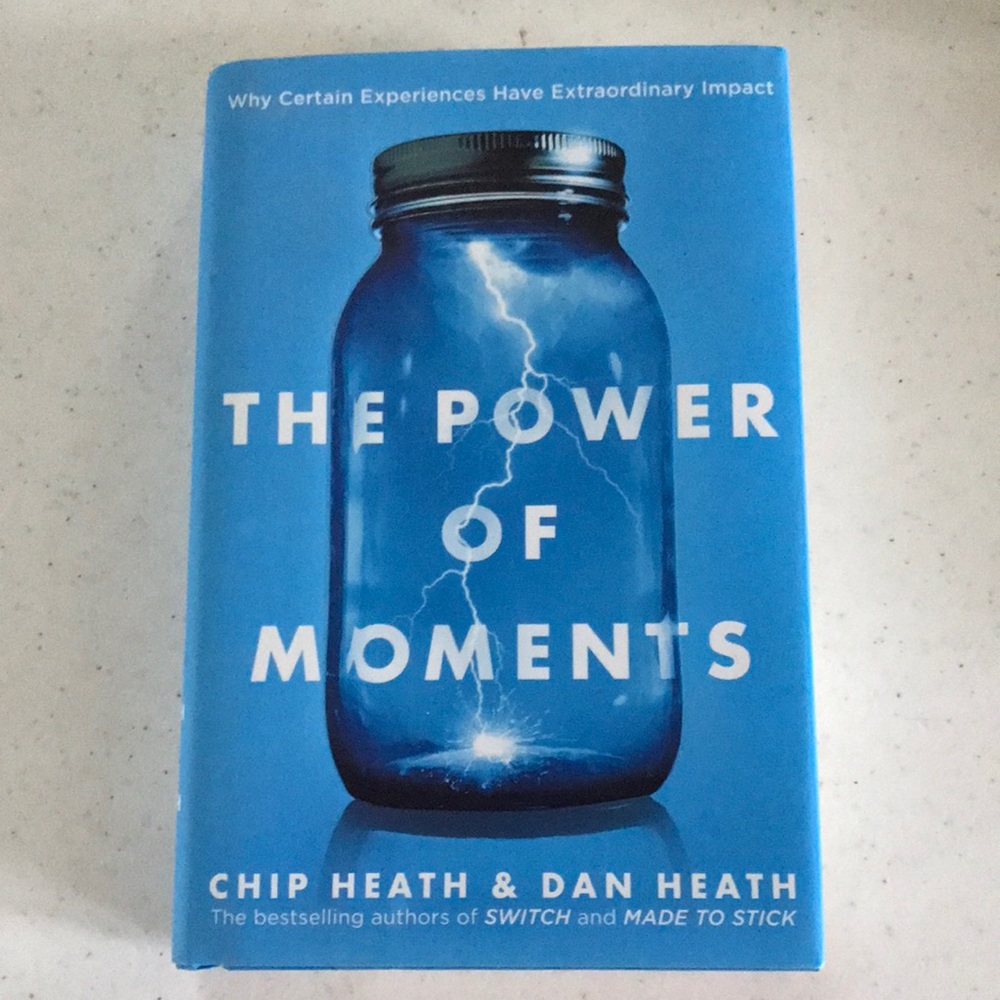 ✨The Power of Moments by Chip and Dan Heath